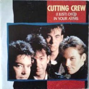 I Just) Died in Your Arms / 愛に抱かれた夜（Cutting Crew