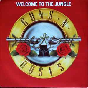 マキシシングル●限定特殊ジャケ】ガンズアンドローゼズ/ウェルカムトゥザジャングル Welcome To The Jungle / ウェルカム・トゥ・ザ・ジャングル