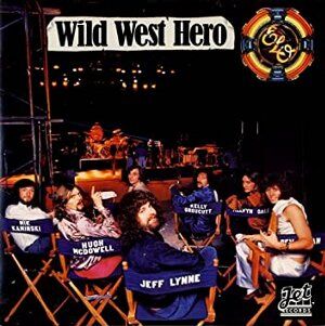 Wild West Hero / ワイルド・ウェスト・ヒーロー （Electric Light