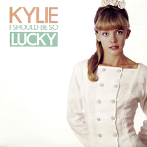 カイリー・ミノーグ  /   I Should Be So Lucky I Should Be so Lucky - カイリー・ミノーグのアルバム - Apple