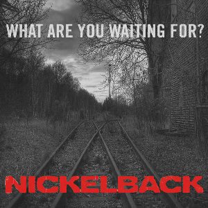 nickelback_cover_what_are_you_