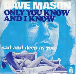 Only You Know and I Know &frasl; オンリー・ユー・ノウ・アイ・ノウ（Dave