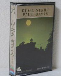Cool Night / クール・ナイト（Paul Davis / ポール・デイヴィス）1981