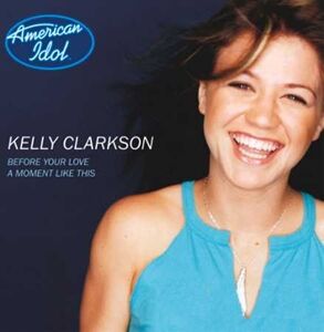 Kelly_Clarkson_-_A_Moment_Like_This_Before_Your_Love