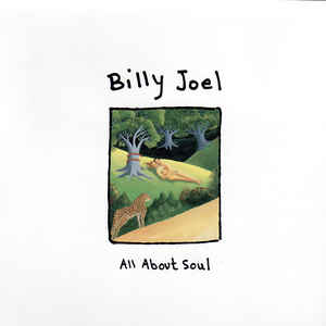 All About Soul 君が教えてくれるすべてのこと Billy Joel ビリー ジョエル 1993 洋楽和訳 Neverending Music