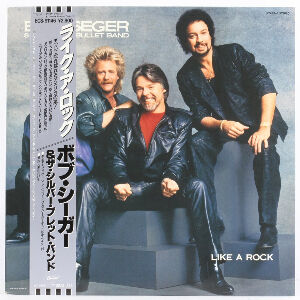 Like A Rock / ライク・ア・ロック（Bob Seger / ボブ・シーガー）1986