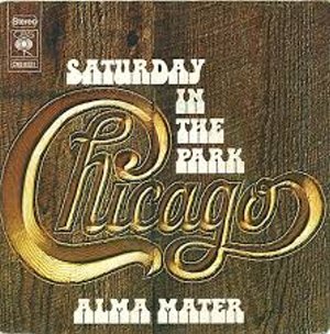 Saturday In The Park サタディ イン ザ パーク Chicago シカゴ 1972 洋楽和訳 Neverending Music Saturday In The Park サタディ イン ザ パーク Chicago シカゴ 1972 洋楽和訳 Neverending Music