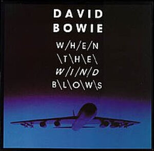 Bowie_WhenTheWindBlows