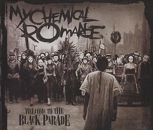 Welcome To The Black Parade / ウェルカム・トゥ・ザ・ブラック