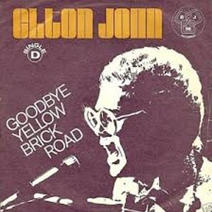 エルトン・ジョンの名曲「グッバイ・イエロー・ブリック・ロード」8cmシングル Amazon.co.jp: GOODBYE YELLOW BRICK ROAD グッバイ・イエロー