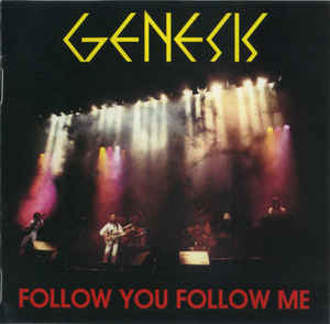 Follow You Follow Me フォロー ユー フォロー ミー Genesis ジェネシス 1978 洋楽和訳 Neverending Music Follow You Follow Me フォロー ユー フォロー ミー Genesis ジェネシス 1978 洋楽和訳 Neverending Music