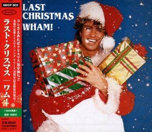 Xmas Last Christmas ラスト クリスマス Wham ワム 1984 洋楽和訳 Neverending Music Xmas Last Christmas ラスト クリスマス Wham ワム 1984 洋楽和訳 Neverending Music