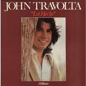 Let Her In / レット・ハー・イン（John Travolta / ジョン