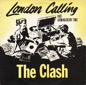 London Calling / ロンドン・コーリング（The Clash / クラッシュ