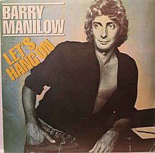 220px-Let's_Hang_On_-_Barry_Manilow