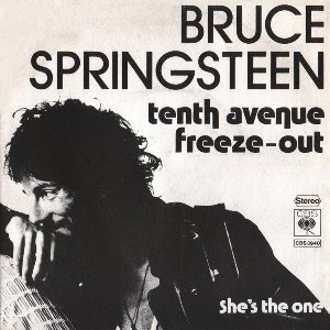 Tenth Avenue Freeze-Out / 凍てついた十番街（Bruce Springsteen
