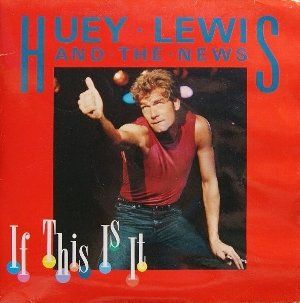 huey-lewis-the-news-if-this-is-it