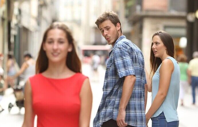 Distracted Boyfriend