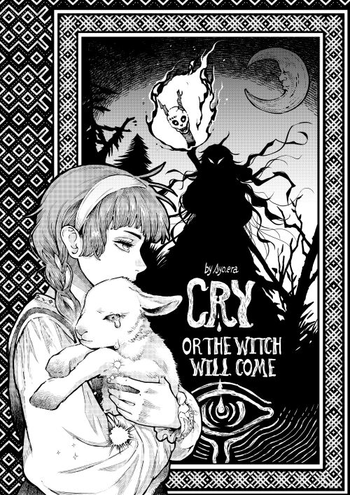 Cry or the witch will come