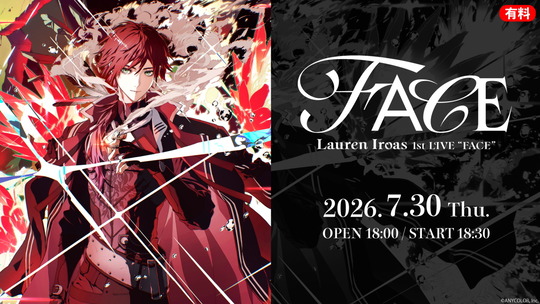 ローレン・イロアス 1st LIVE “FACE”