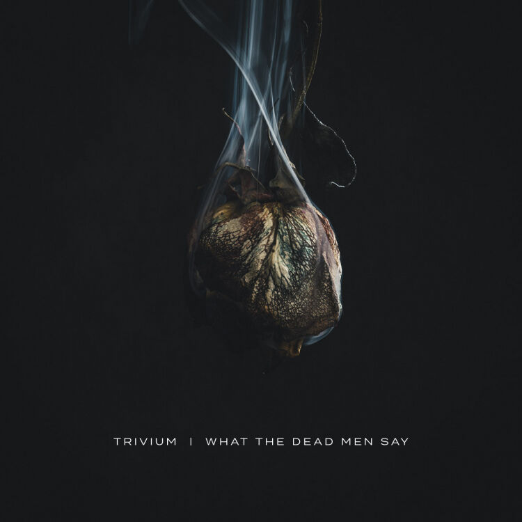 【新品未開封】Trivium What The Dead Men Say TRIVIUM / What The Dead Men Say (2020) : あさってからでもいいかな…