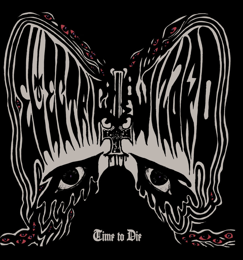 ELECTRIC WIZARD / Time To Die (2014) : あさってからでもいいかな…