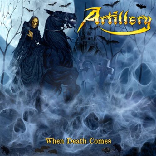 ドラマティックスラッシュ！ ARTILLERY / When Death Comes (2009