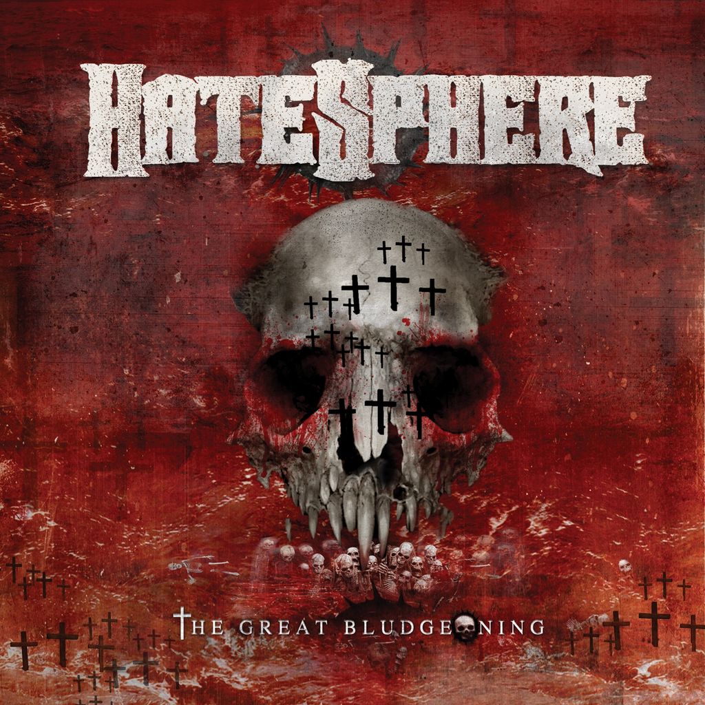 HATESPHERE / The Great Bludgeoning (2011) : あさってからでもいいかな…