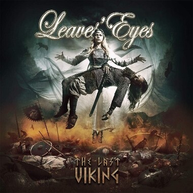 THE LAST VIKING ／ LEAVES'EYES : フクロムシ怪獣なんでも研究所