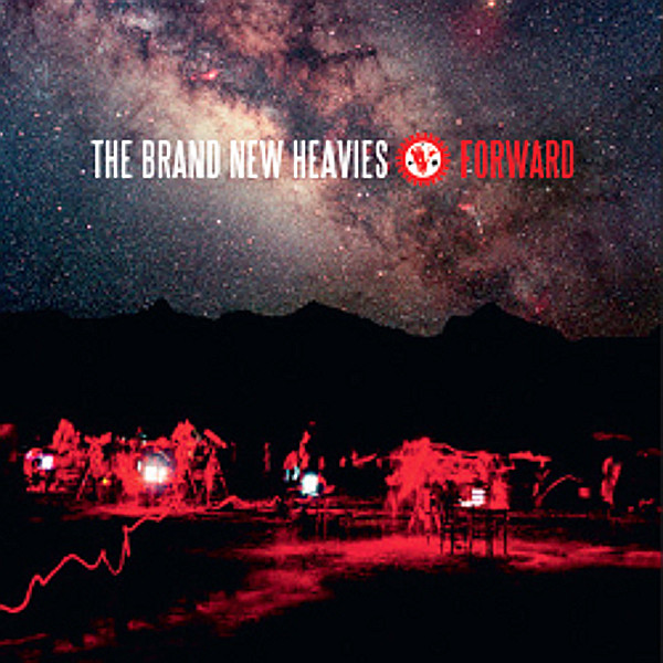 俺の好きなアルバムたち チャラいと思われてるアシッド ジャズの中では男臭い方 Brand New Heavies Forward