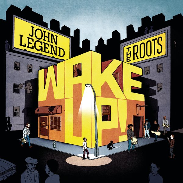俺の好きなアルバムたち ラップとは本来 怒り の対象があってこその音楽だと思う John Legend The Roots Wake Up 俺の好きなアルバムたち ラップとは本来 怒り の対象があってこその音楽だと思う John Legend The Roots Wake Up