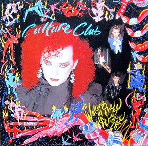 ある意味、一貫した「俺様ぶり」。 - Culture Club 『Waking Up with