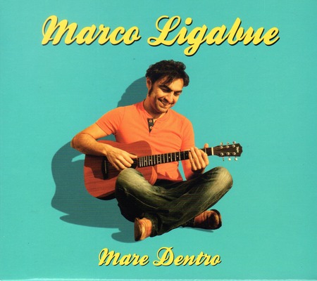 Marco Ligabue - Mare dentro