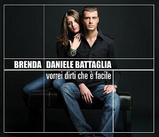 Brenda e Daniele Battaglia-Vorrei dirti che e` facile