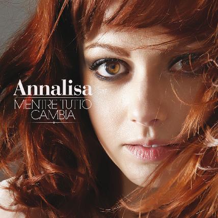 annalisa-mentre-tutto-cambia