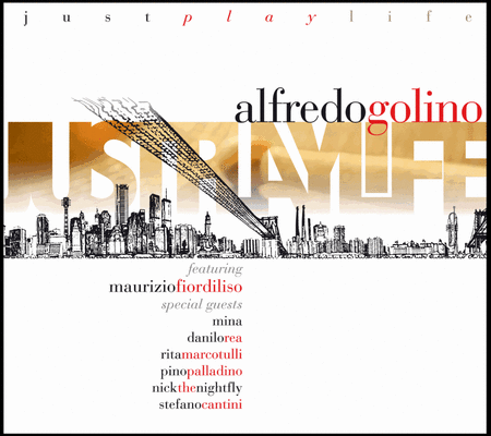 Alfredo Golino - Just Play Life