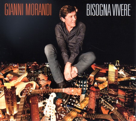 Gianni Morandi - Bisogna vivere
