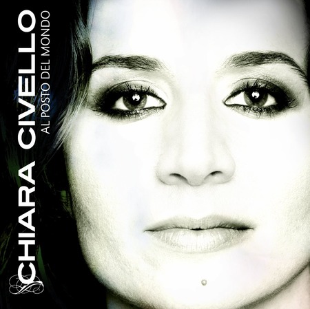 Chiara Civello - Al posto del mondo