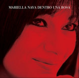 Mariella Nava-Dentro Una Rosa(dentro)