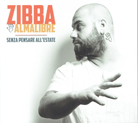 Zibba e Almalibre - Senza pensare all'estate