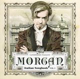 Morgan/Italian songbook vol.1
