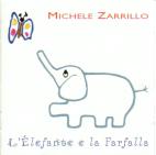 Michele Zarrillo/L'elefante e la farfalla