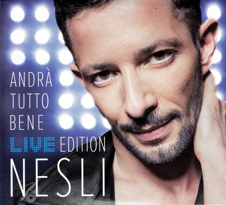 Nesli - Andra tutto beneLive edition