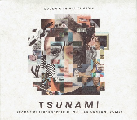 Eugenio in via di gioia - Tsunami