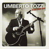 Umberto Tozzi/Non solo live