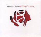 Mariella Nava-Dentro Una Rosa