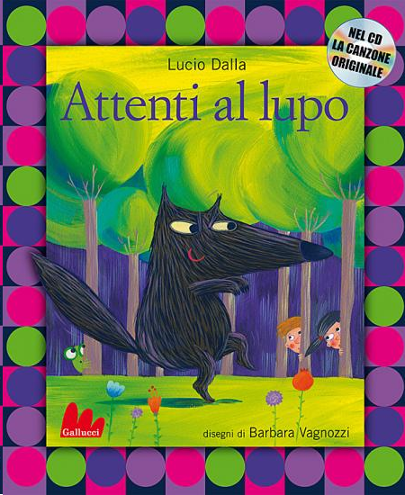 Attenti al lupo (libro illustrato di Gallucci)