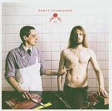 Dirty Diamonds II / Dirty Diamonds (2004)