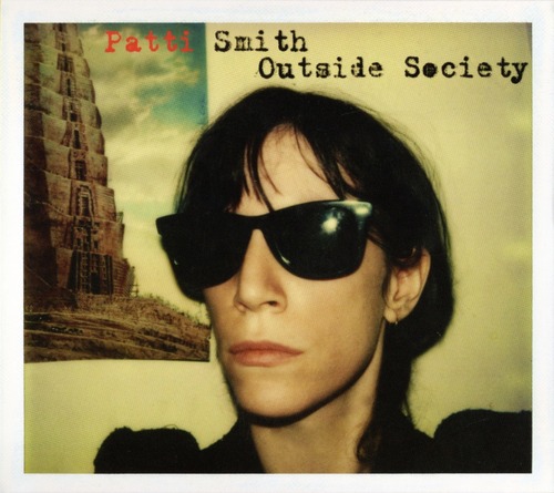 Patti Smith - Outside Society