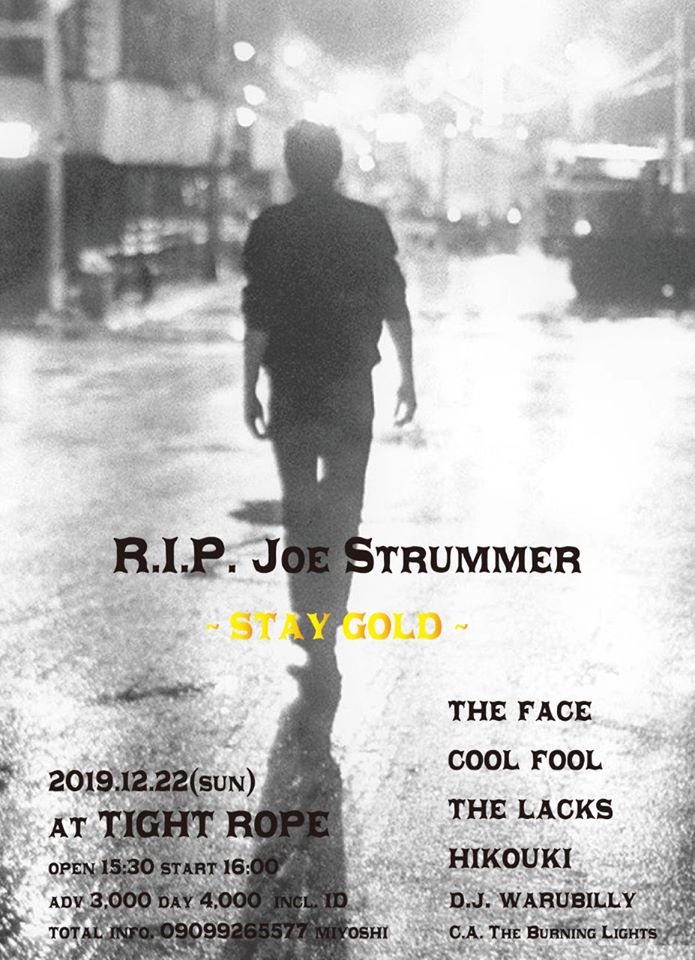R I P Joe Strummer 19 Stay Gold 19 12 22 Sun 名古屋栄タイトロープ Jimmy S Dream